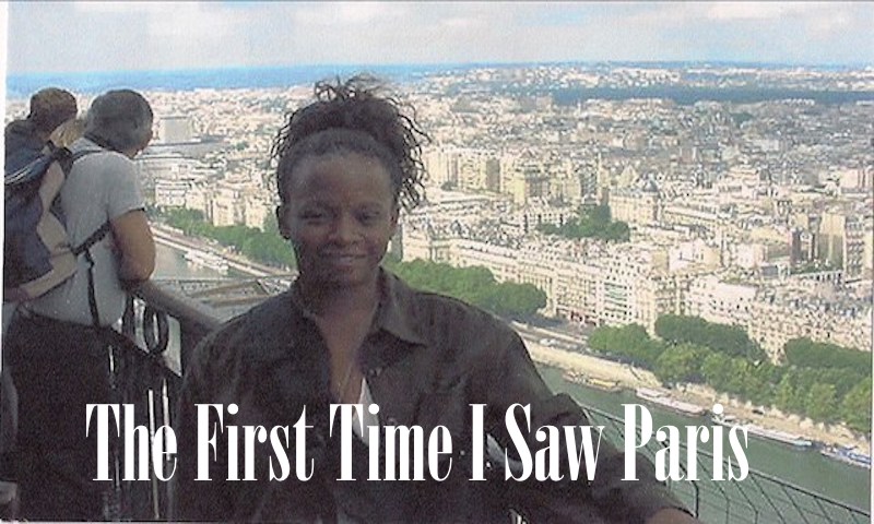 Me-at-Eiffel-Tower-The-First-Time-I-Saw-Paris The First Time I Saw the Eiffel Tower in Paris